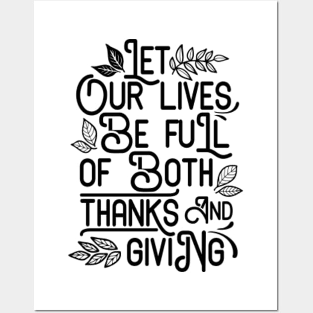 Let Our Lives Be Full Of Both Wall Art by CANVAZSHOP